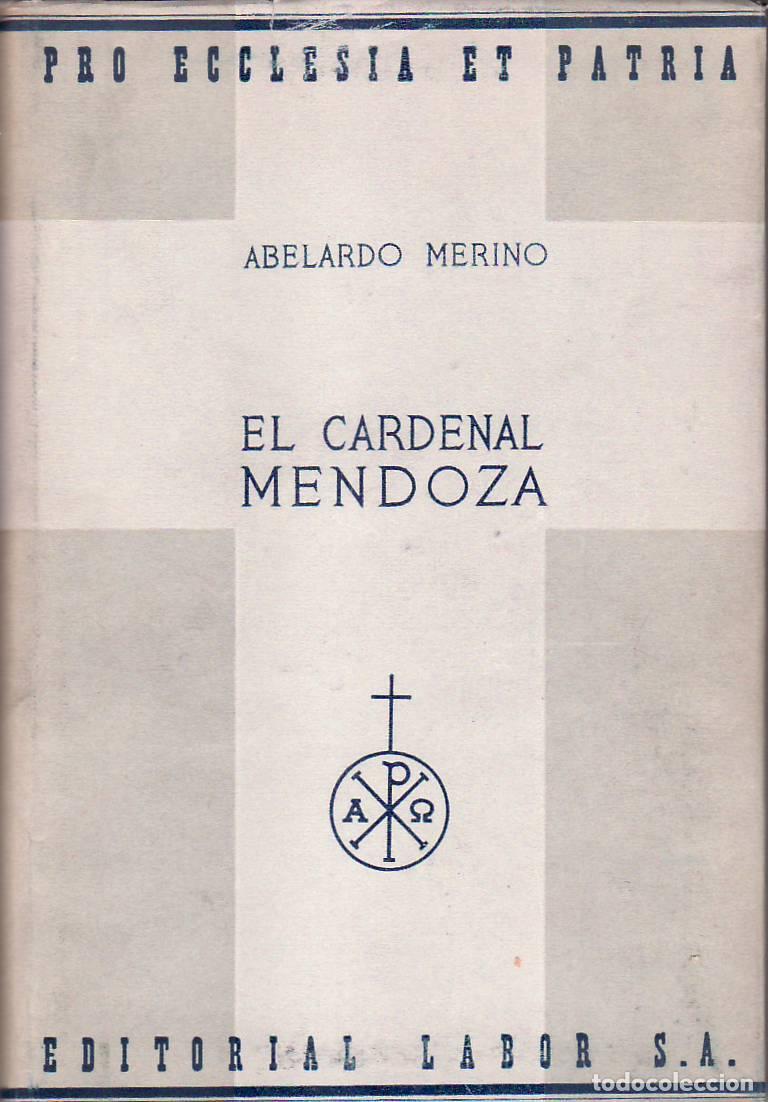 Libros: MERINO, Abelardo.- - El cardenal Mendoza. - Foto 1