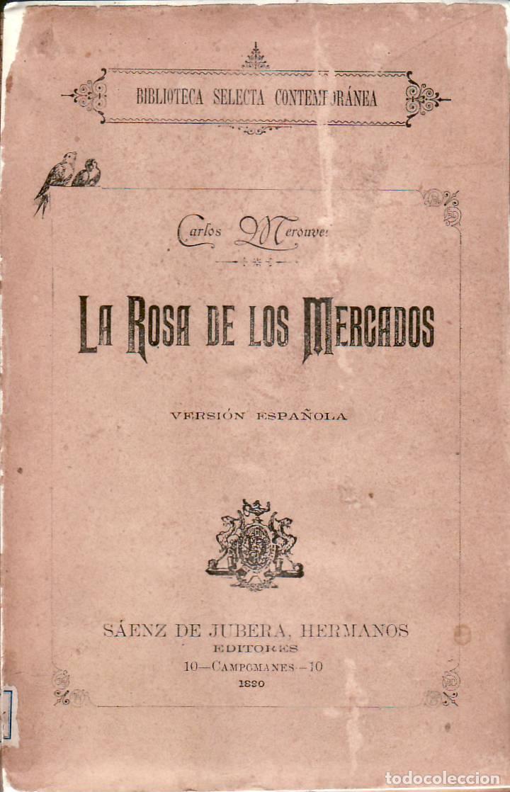 Libros: MEROUVEL, Carlos.- - La rosa de los mercados. Novela. - Foto 1