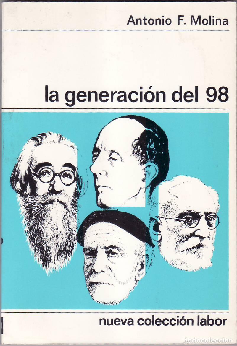 Libri di seconda mano: MOLINA, Antonio F.- - La generaci&oacute;n del 98.