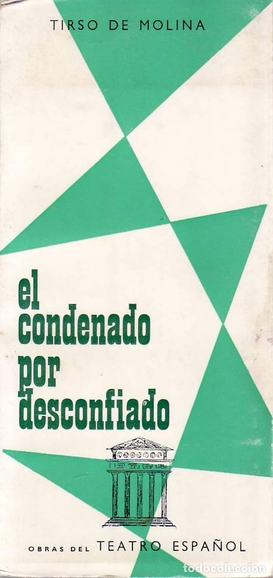 Libri di seconda mano: MOLINA, Tirso de.- - El condenado por desconfiado.