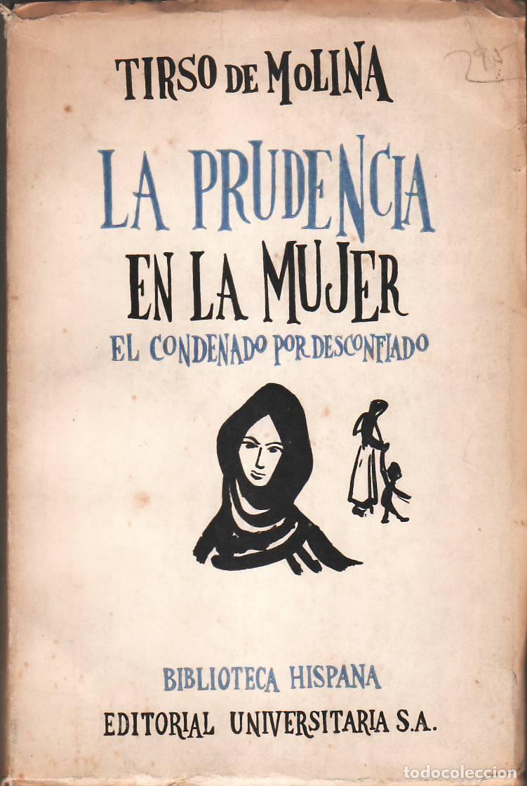 Libri di seconda mano: MOLINA, Tirso de.- - La prudencia en la mujer. El condenado por desconfiado. Pr&oacute;logo de Alfonso Escu