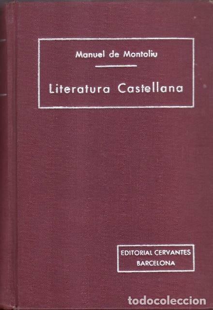 Libri di seconda mano: MONTOLIU, Manuel de.- - Literatura castellana.