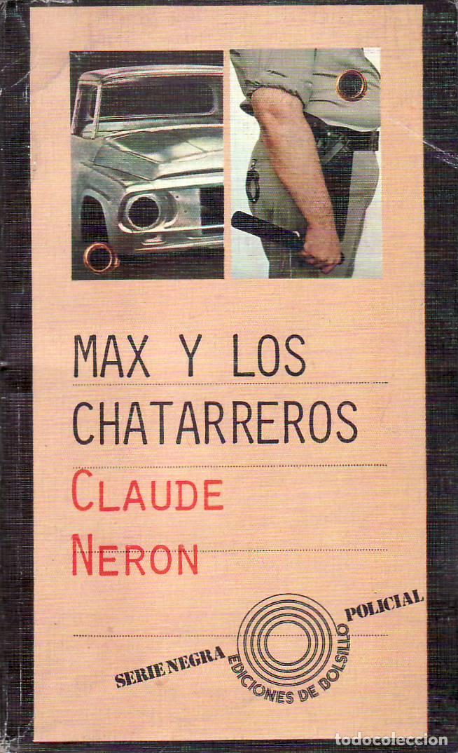 Libros: NERON, Claude.- - Max y los chatarreros. Novela. - Foto 1