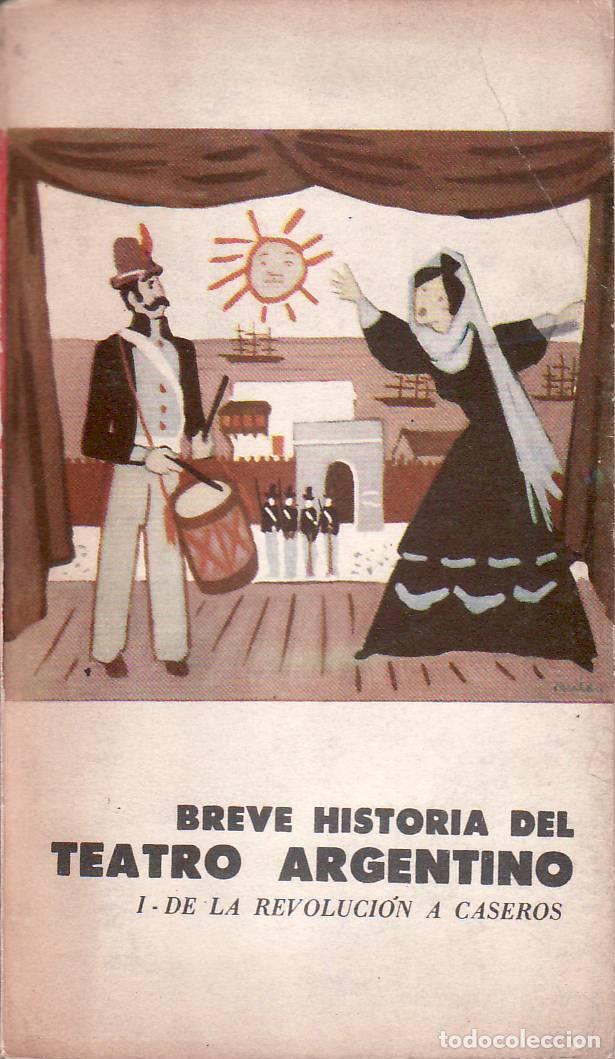 B&uuml;cher: ORDAZ, Luis (Ed.).- - Breve historia del teatro argentino, I: De la revoluci&oacute;n a Caseros.