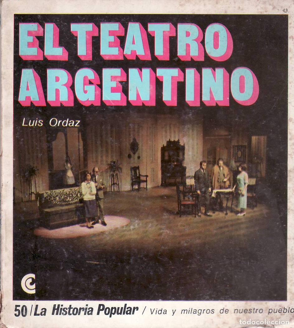 Libros: ORDAZ, Luis.- - El teatro argentino. - Foto 1