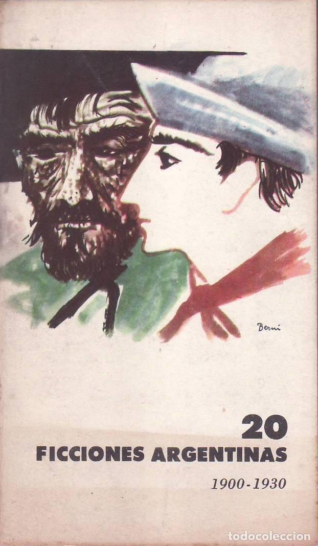 B&uuml;cher: PAGES LARRAYA, Antonio.- - 20 ficciones argentinas, 1900-1930. Selecci&oacute;n y pr&oacute;logo de...