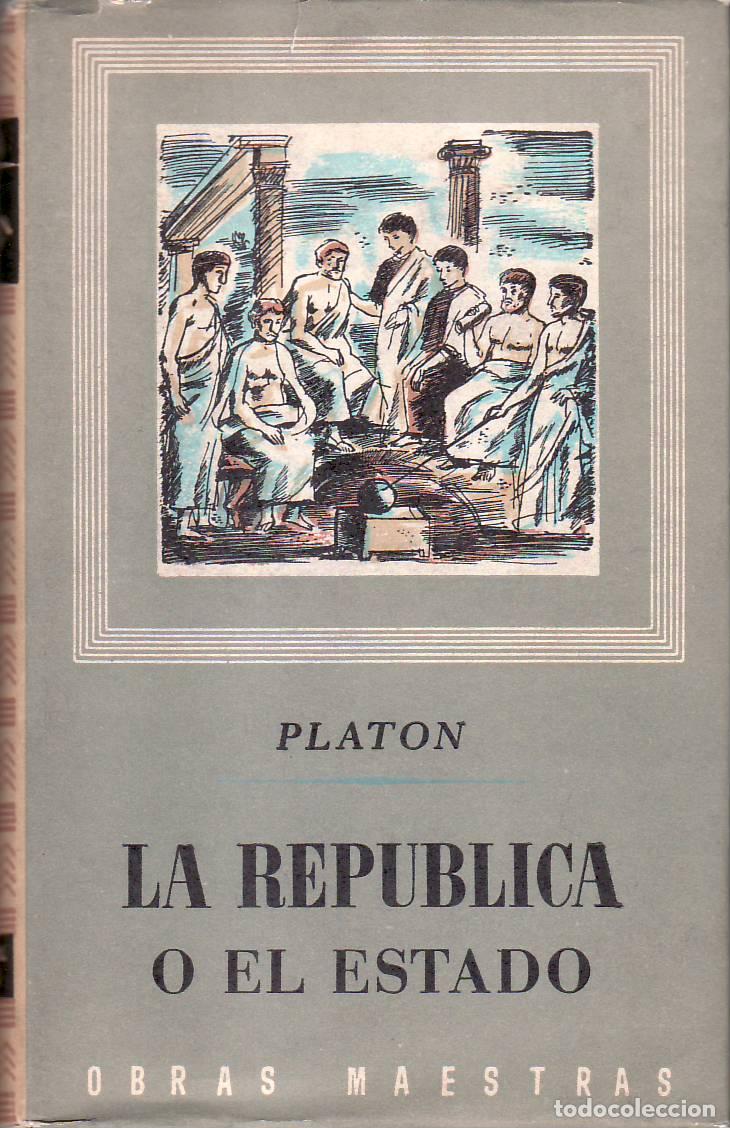 Libros: PLATON.- - La rep&uacute;blica o El estado.