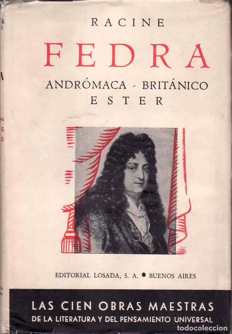 Libros: RACINE, Jean.- - Fedra - Andr&oacute;maca - Brit&aacute;nico - Ester. - Foto 1
