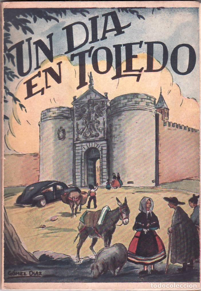 B&uuml;cher: RIERA VIDAL, P.- - Un d&iacute;a en Toledo. (Gu&iacute;a art&iacute;stica ilustrada).