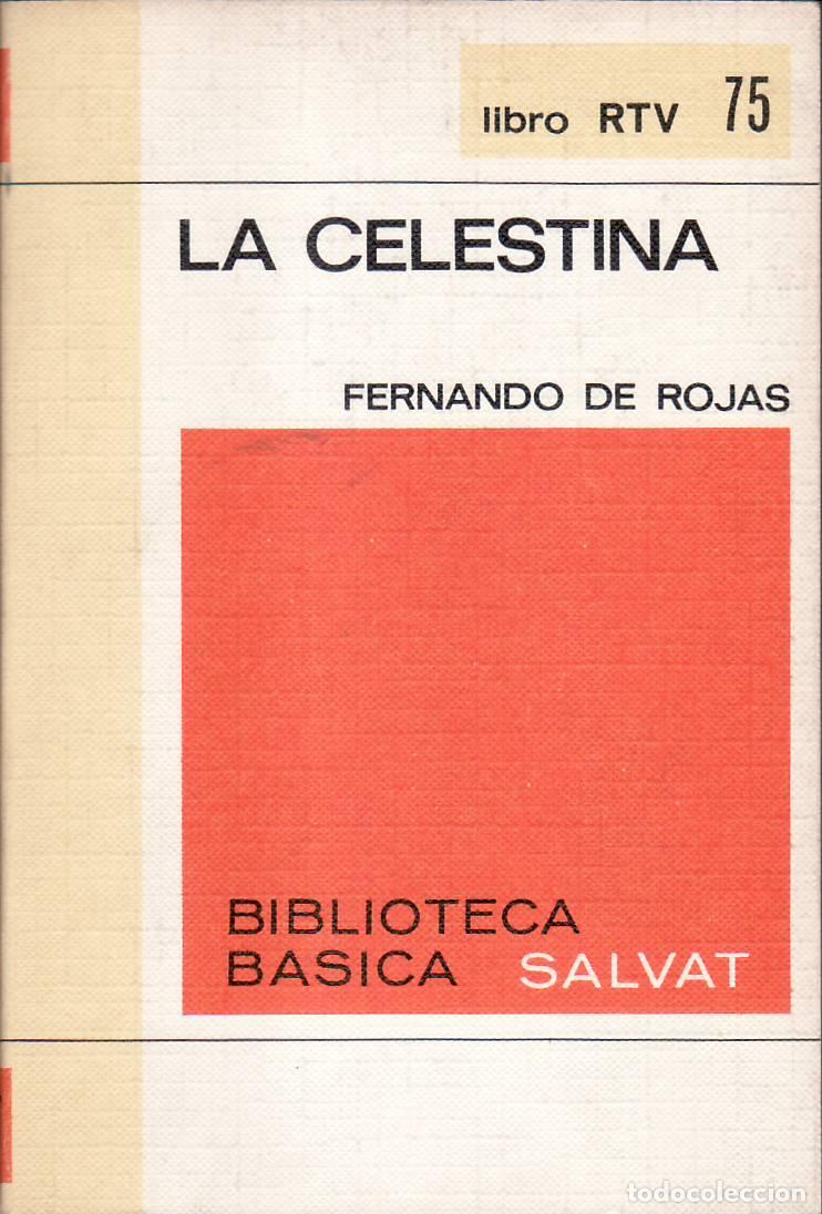 Libros: ROJAS, Fernando de.- - La Celestina. Edici&oacute;n, pr&oacute;logo y notas de Manuel Criado del Val.