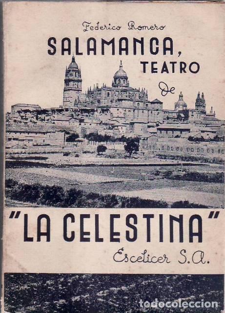 Libros: ROMERO, Federico.- - Salamanca, teatro de La Celestina.