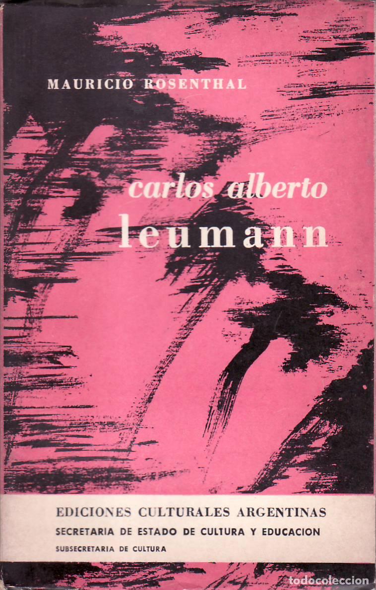 Libros: ROSENTHAL, Mauricio.- - Carlos Alberto Leumann. - Foto 1