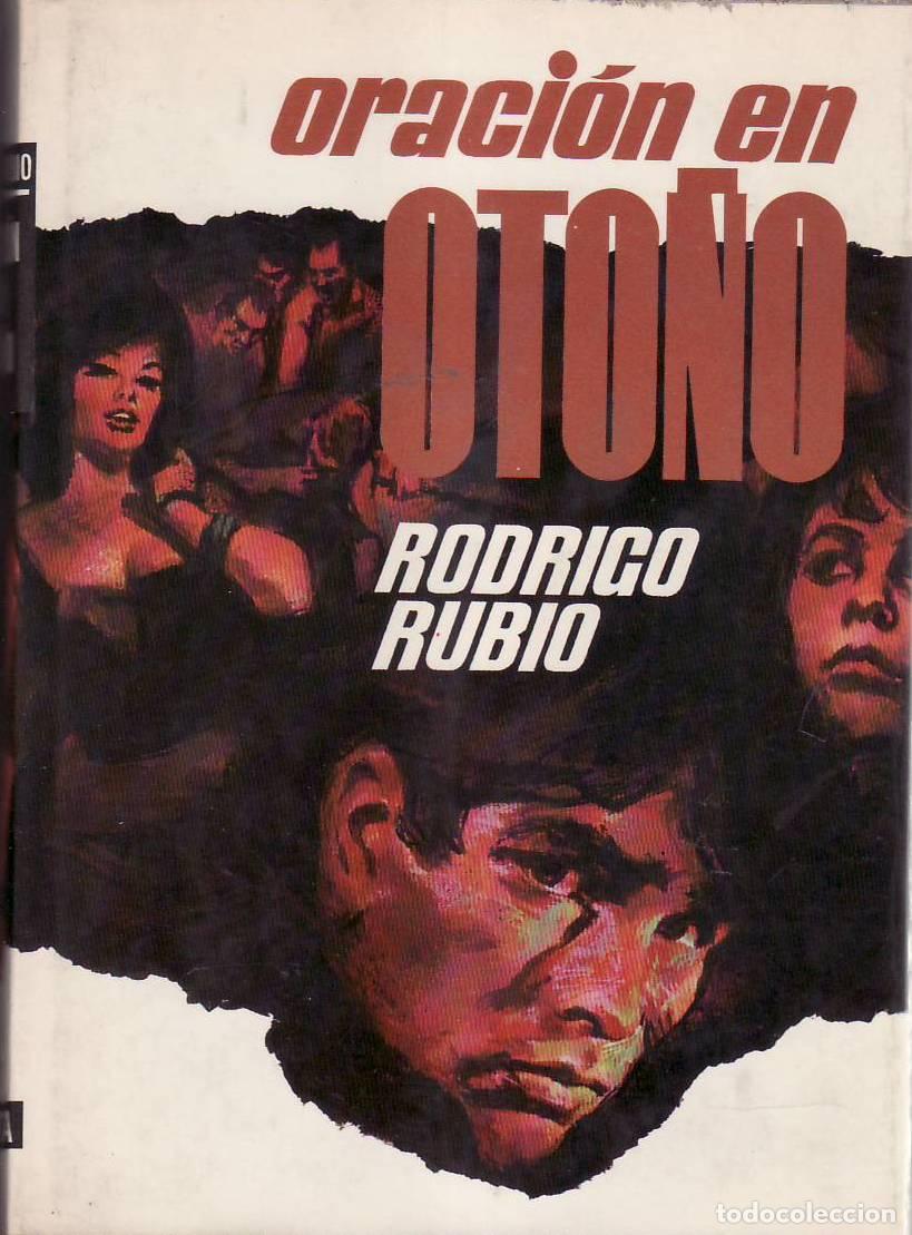 Libros: RUBIO, Rodrigo.- - Oraci&oacute;n en oto&ntilde;o. Novela. - Foto 1