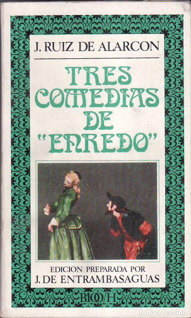 Libri di seconda mano: RUIZ DE ALARCON, J.- - Tres comedias de enredo (El desdichado en fingir - La industria y la suerte -