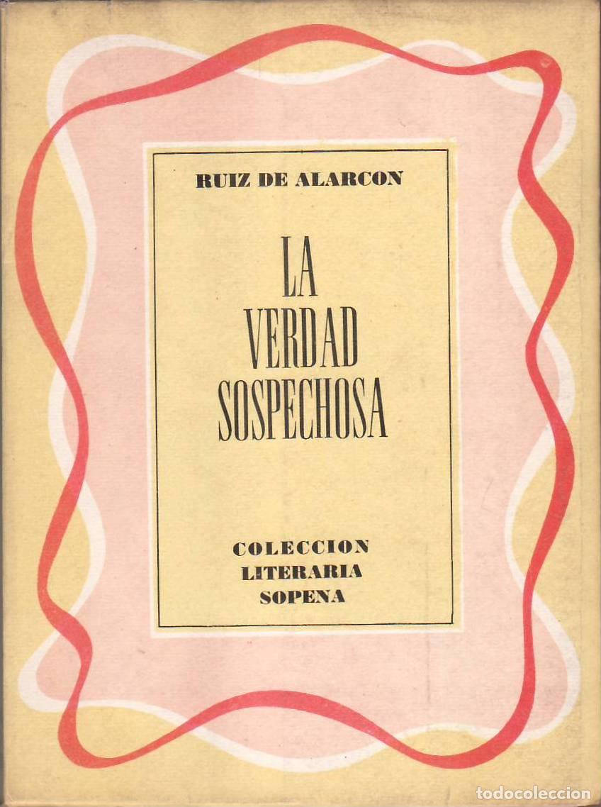 Libros: RUIZ DE ALARCON, Juan.- - La verdad sospechosa.