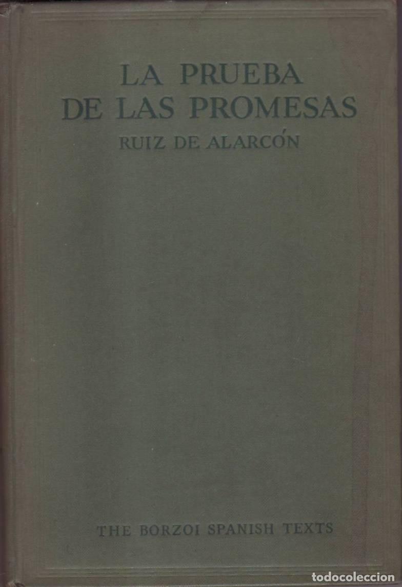 Libri di seconda mano: RUIZ DE ALARC&Oacute;N, Juan.- - La prueba de las promesas. Edici&oacute;n y vocab. Frank Otis Reed y Frances Eber