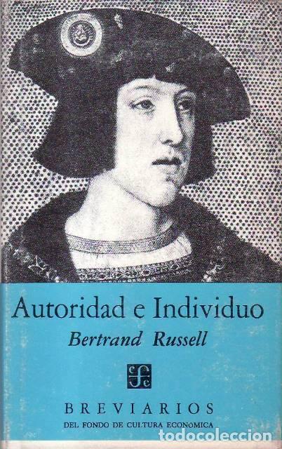 Libros: RUSSELL, Bertrand.- - Autoridad e individuo. - Foto 1