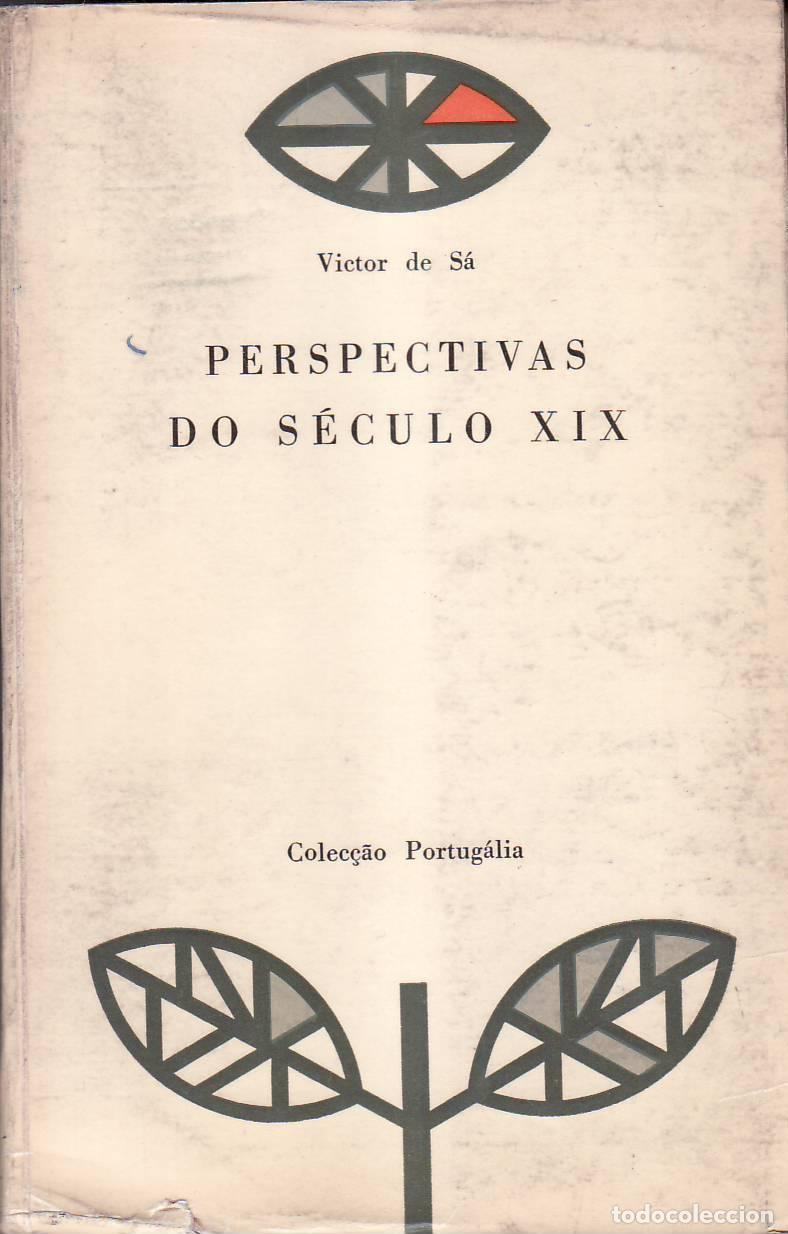 Libros: SA, Victor de.- - Perspectivas do s&eacute;culo XIX. - Foto 1