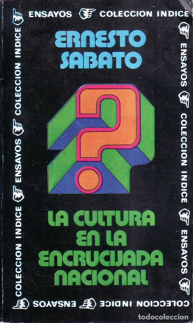 B&uuml;cher: SABATO, Ernesto.- - La cultura en la encrucijada nacional.