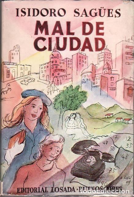 books: SAG&Uuml;ES, Isidoro.- - Mal de ciudad.