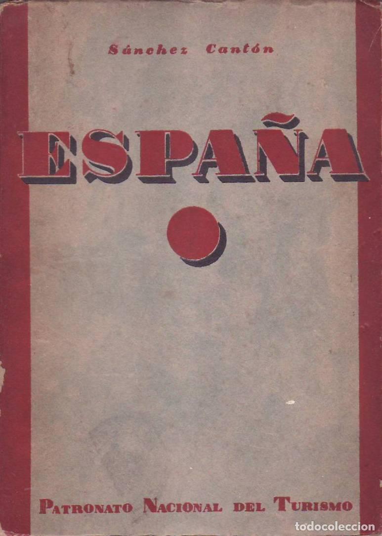 Libros: SANCHEZ CANTON, F. J.- - Espa&ntilde;a. - Foto 1