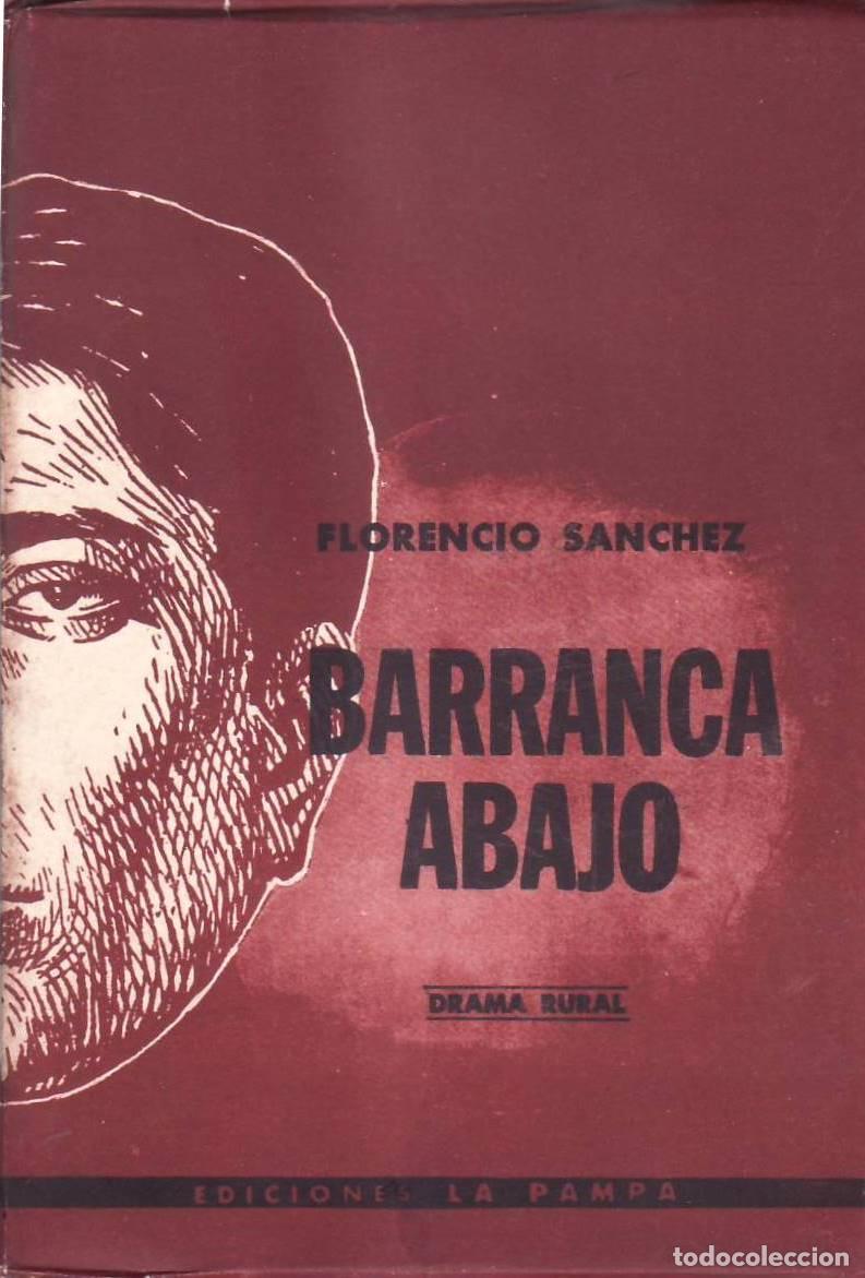 Libri di seconda mano: SANCHEZ, Florencio.- - Barranca abajo. Drama rural. (Edici&oacute;n Floreal P. Blanco).