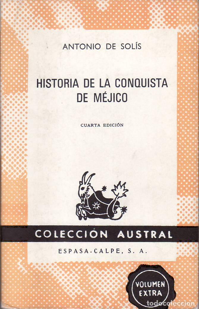 Libros: SOLIS, Antonio.- - Historia de la conquista de M&eacute;jico. - Foto 1
