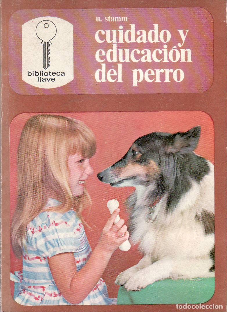 Libros: STAMM, U.- - Cuidado y educaci&oacute;n del perro. - Foto 1