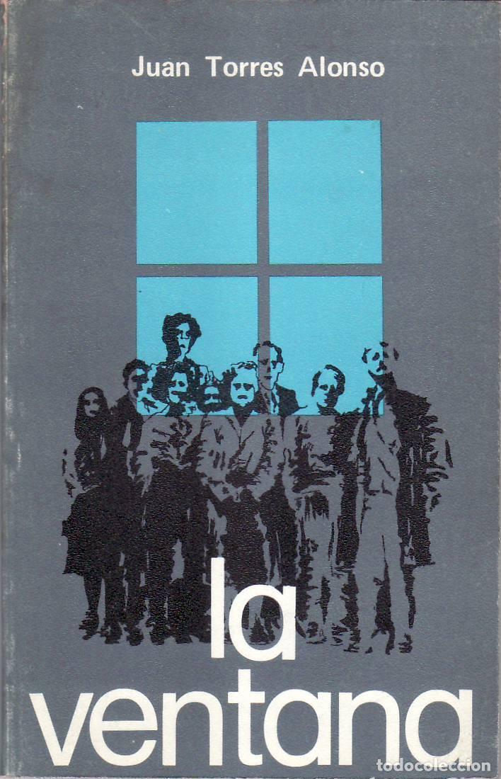 B&uuml;cher: TORRES ALONSO, Juan.- - La ventana.