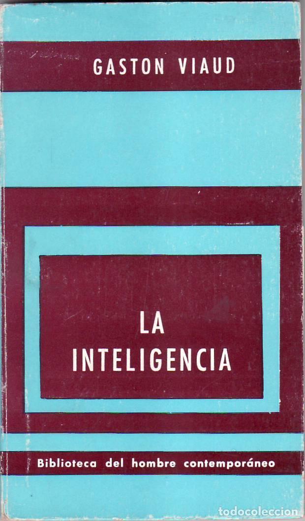 Libros: VIAUD, Gast&oacute;n.- - La inteligencia. - Foto 1