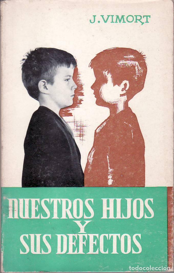 Libri di seconda mano: VIMORT, J.- - Nuestros hijos y sus defectos.