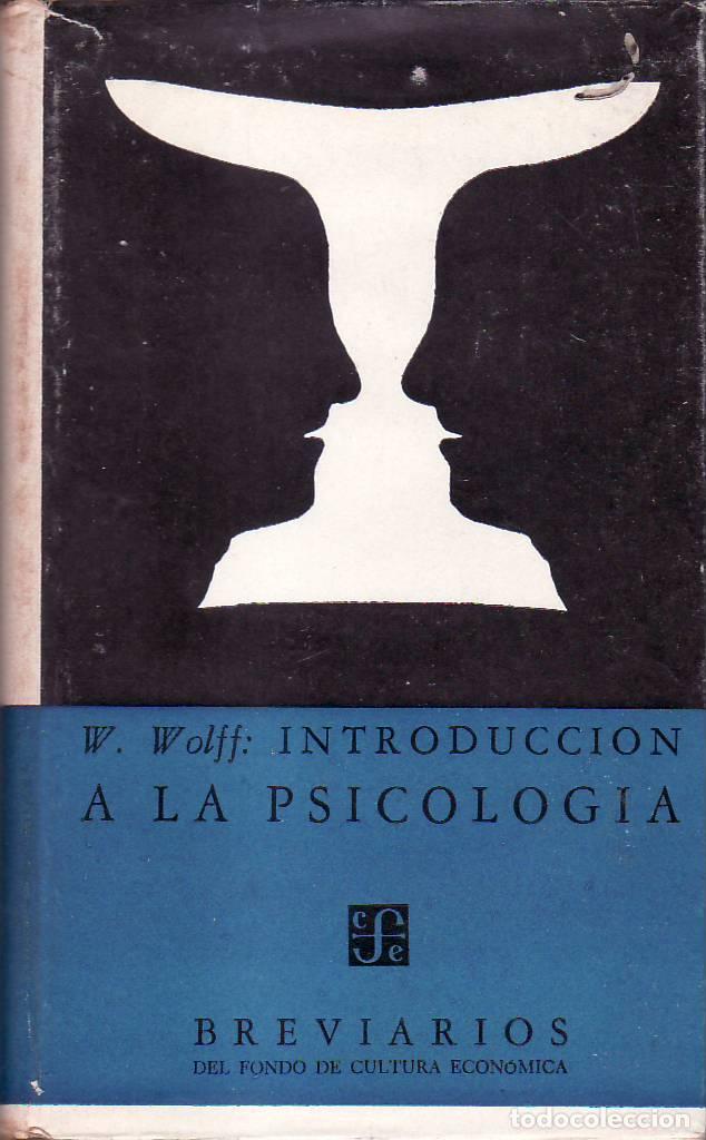 B&uuml;cher: WOLFF, Werner.- - Introducci&oacute;n a la psicolog&iacute;a. Traducci&oacute;n de Federico Pascual del Roncal.