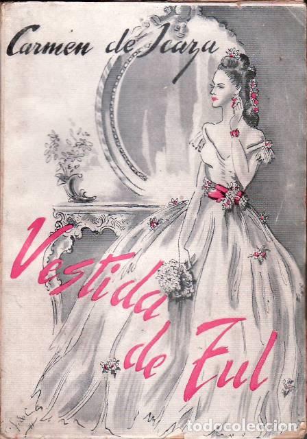 Libros: ICAZA, Carmen de.- - Vestida de tul. Novela. - Foto 1