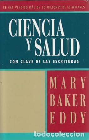 Libros: BAKER EDDY, Mary.- - Ciencia y salud con clave de las escrituras. - Foto 1