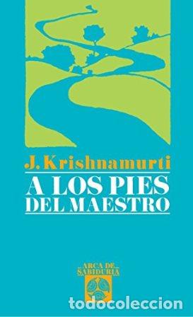 Libros: KRISHNAMURTI, J.- - A los pies del maestro. - Foto 1