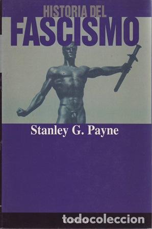 Libros: PAYNE, Stanley G.- - Historia del Fascismo. - Foto 1