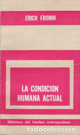 Libros: FROMM, Erich.- - La condici&oacute;n humana actual. - Foto 1