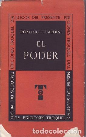 Libros: GUARDINI, Romano.- - El poder. Ensayo sobre el reino del hombre. - Foto 1