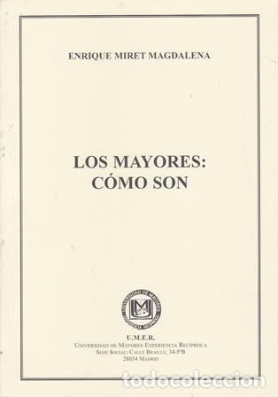 Libros: MIRET MAGDALENA, Enrique.- - Los mayores: c&oacute;mo son. - Foto 1