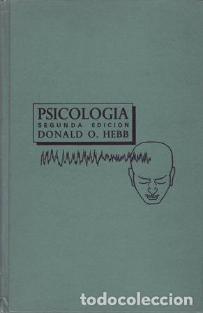 Libros: OLDING HEBB, Donald.- - Psicolog&iacute;a. - Foto 1