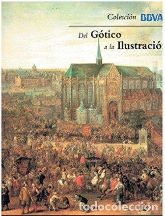 Libros: PEREZ SANCHEZ, A y Benito NAVARRETE PRIETO.- - Del G&oacute;tico a la Ilustraci&oacute;n. - Foto 1