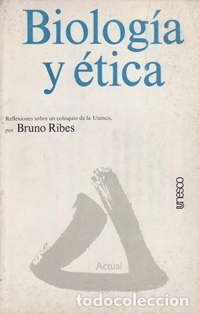 Libros: RIBES, Bruno.- - Biolog&iacute;a y &eacute;tica. - Foto 1