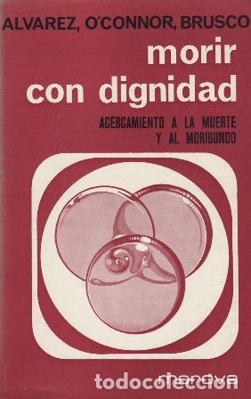 Libros: VV. AA.- - Morir con dignidad. Acercamiento a la muerte y al moribundo. - Foto 1