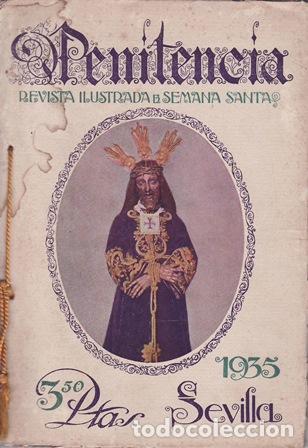 Libros: VV. AA.- - PENITENCIA. Revista ilustrada de Semana Santa. Director: Guillermo Mu&ntilde;iz Li&aacute;&ntilde;ez.