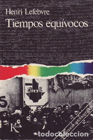 Libros: LEFEBVRE, Henri.- - Tiempos equ&iacute;vocos. - Foto 1