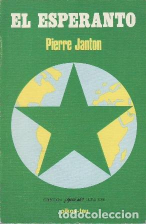 Libros: JANTON, Pierre.- - El Esperanto. - Foto 1