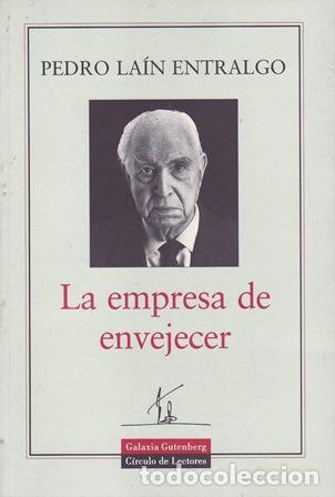 Libros: LA&Iacute;N ENTRALGO, Pedro.- - La empresa de envejecer. - Foto 1
