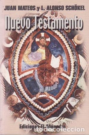 Libros: MATEOS, Juan y Alonso SCH&Ouml;KEL.- - Nuevo Testamento. - Foto 1