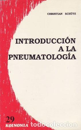 Libros: SCH&Uuml;TZ, Christian.- - Introducci&oacute;n a la Pneumatolog&iacute;a. - Foto 1