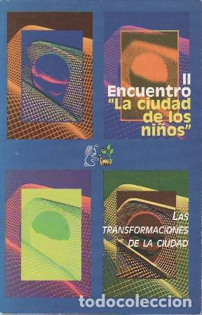 Libros: VV. AA.- - II encuentro: La ciudad de los ni&ntilde;os. - Foto 1